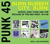 Soul Jazz Records Presents/Var Vinyl Punk 45:Burn Rubber City,Burn! (Vinyl)