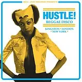 Hustle! Vinyl Reggae Disco: Kingston, London, New York