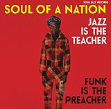 Soul Of A Nation Vinyl Soul Of A Nation: Jazz Is The Teacher, Funk Is The