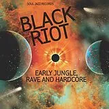 Various Vinyl Black Riot - Early Jungle, Rave And Hardcore