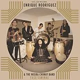 Enrique And The Negra Chiway Band Rodriguez Vinyl Fase Liminal