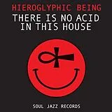 Hieroglyphic Being LP (analog) There Is No Acid In This House