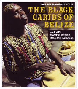 The Black Caribs Of Belize (Vinyl)