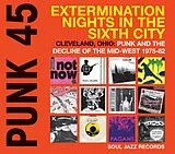 Soul Jazz Records Presents/Var CD Punk 45 : Extermination Nights In The Sixth City