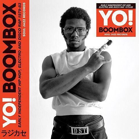 Yo! Boombox - Early Independent Hip Hop, Electro A