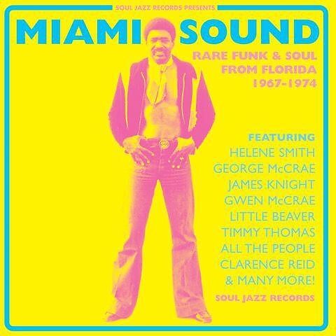 Miami Sound: Rare Funk & Soul From Miami,Florida