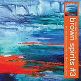 Brown Spirits CD Brown Spirits 3