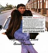 Carroll Thompson Vinyl Hopelessly In Love (Vinyl)