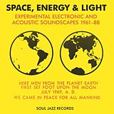 Soul Jazz Records Presents/Var CD Space, Energy & Light: Experimental Electronic And
