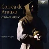 Francesco Cera CD Correa De Arauxo-organ Music
