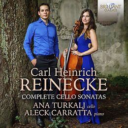 Ana/Carratta,Aleck Turkalj CD Reinecke:complete Cello Sonatas