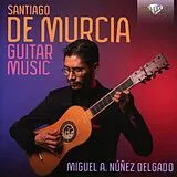 Miguel Alejandro Nunez CD De Murcia - Guitar Music