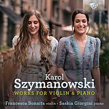 Francesca/Giorgini,Sas Bonaita CD Szymanowski: Works For Violin & Piano