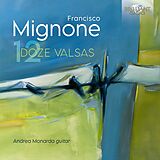 Andrea Monarda CD Mignone: Doze Valsas