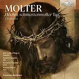 Various CD Molter: Oratorio ''höchst Schmerzensvoller Tag''