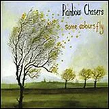 Rainbow Chasers CD Some Colours Fly
