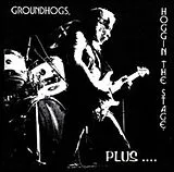 The Groundhogs CD Hoggin The Stage Plus