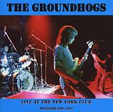 The Groundhogs CD Live At The New York Club