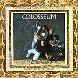 Colosseum CD Those Who Are About To Die Salute You