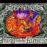 Astralasia CD Away With The Fairies