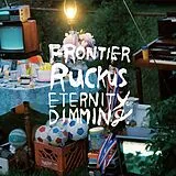 Frontier Ruckus CD Eternity Of Dimming