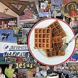 Jim White CD Waffles, Triangles & Jesus