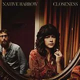 Native Harrow Vinyl Closeness