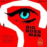 Big Boss Man Vinyl LAST MAN ON EARTH
