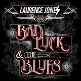 Laurence Jones CD Bad Luck & The Blues