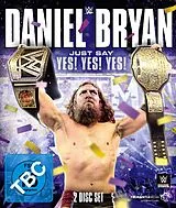 Daniel Bryan-just Say Yes! Yes! Yes! Blu-Ray Disc