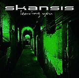 Skansis CD Leaving You