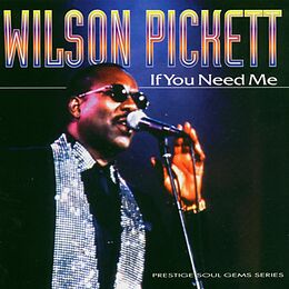 Wilson Pickett CD If You Need Me