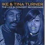 Ike & Tina Turner CD The Live In Concert Recordings