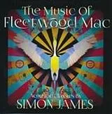 Simon James CD The Music Of Fleetwood Mac