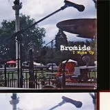 Bromide Vinyl I Woke Up