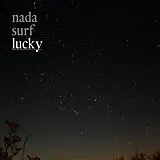 Nada Surf LP (analog) Lucky