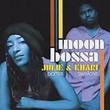 Julie Dexter & Khari Simmons CD Moon Bossa