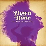 Down to the Bone CD Main Ingredients