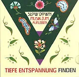 Audio CD (CD/SACD) Tiefe Entspannung finden von