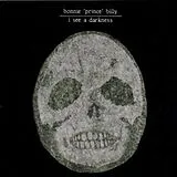 Bonnie 'Prince' Billy LP (Vinyl) I See A Darkness (Vinyl)