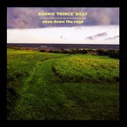 Bonnie 'Prince' Billy Vinyl Ease Down The Road (Vinyl)