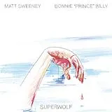 Bonnie "Prince" Billy LP (Vinyl) Superwolf (Vinyl)