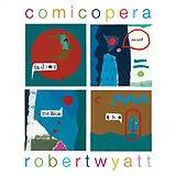 Robert Wyatt LP (analog) Comicopera