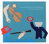 Robert/Atzmon,Gilad/Step Wyatt CD For The Ghosts Within