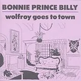Bonnie 'Prince' Billy CD Wolfroy Goes To Town