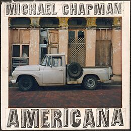 Michael Chapman CD Americana I & Ii