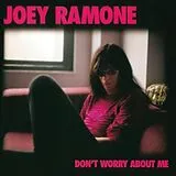 Joey Ramone CD Don't Worry About Me