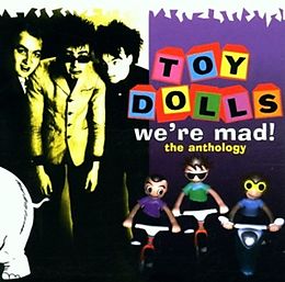 The Toy Dolls CD We're Mad - Anthology