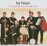 The Pogues CD If I Should Fall From Grace With God