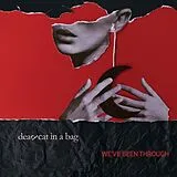 Dead Cat In A Bag Vinyl We Ve Been Through